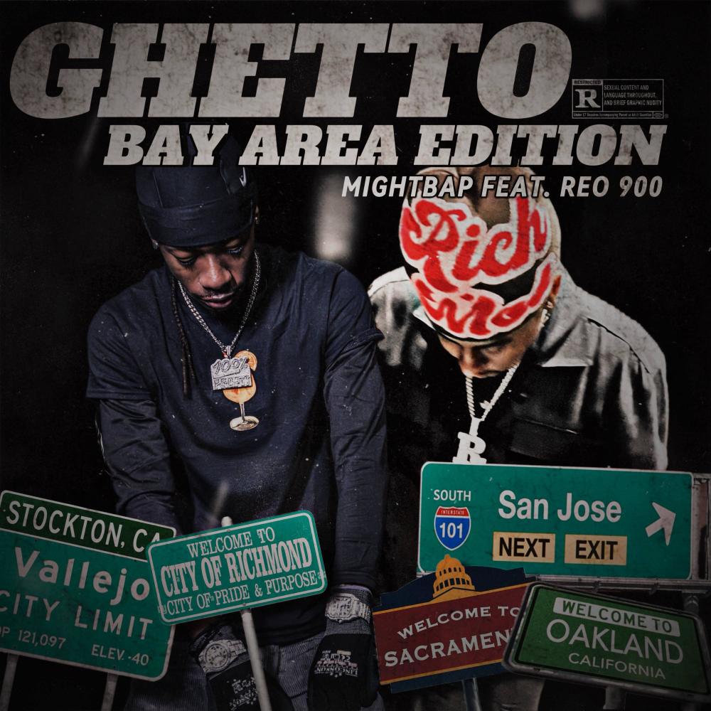 Ghetto (Bay Area Edition) (feat. Reo 900) (Explicit)