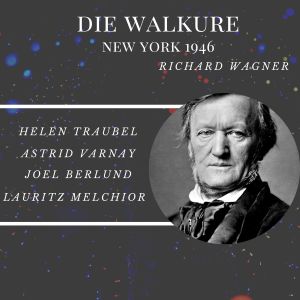 Astrid Varnay的專輯Die walküre - new york 1946