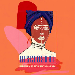 收聽Disclosure的Ultimatum歌詞歌曲
