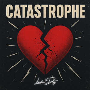 Album Catastrophe from Landen Day
