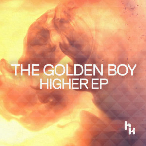 ดาวน์โหลดและฟังเพลง Higher พร้อมเนื้อเพลงจาก The Golden Boy