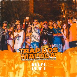 收聽MC DR的Trap dos Maloca (Explicit)歌詞歌曲