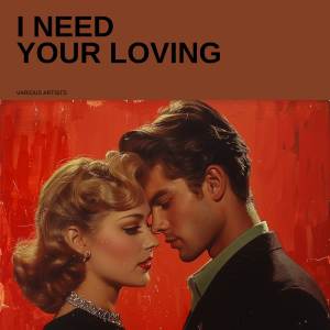 Listen to I Need Your Loving song with lyrics from Don Gardner