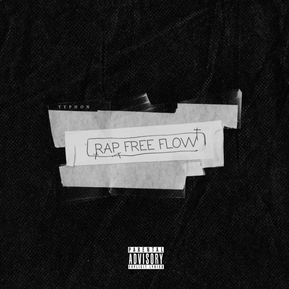 Rap Free Flow (Explicit)