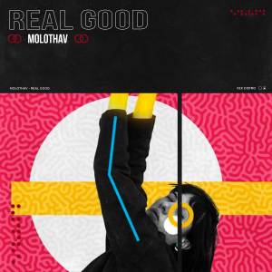 Listen to Real Good song with lyrics from Molothav
