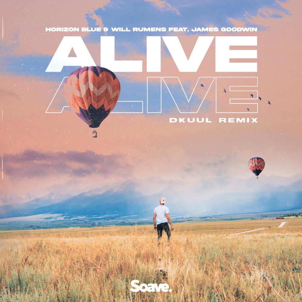 Alive(feat. James Goodwin) (Dkuul Remix)