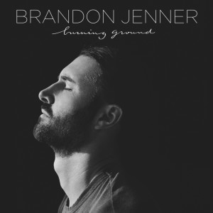 ดาวน์โหลดและฟังเพลง Burning Ground พร้อมเนื้อเพลงจาก Brandon Jenner