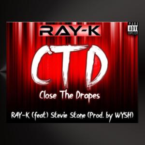 Dengarkan Close The Drapes (feat. Stevie Stone) (Explicit) lagu dari Ray-K dengan lirik