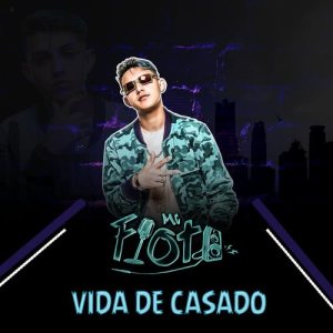 收聽MC Fioti的Vida de casado (Explicit)歌詞歌曲