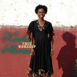 Dengarkan True Worship lagu dari Karla Nivens dengan lirik