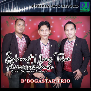 收听Dompak Sinaga的Selamat Ulang Tahun Parsondukbolonku歌词歌曲