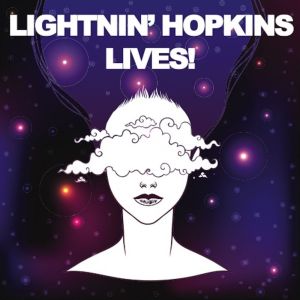 Lightnin'Hopkins的專輯Lightnin' Hopkins Lives!