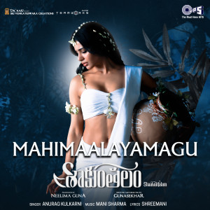 Mahimaalayamagu (From "Shaakuntalam") [Telugu]
