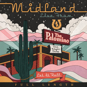 收聽Midland的Fourteen Gears (Live From The Palomino)歌詞歌曲