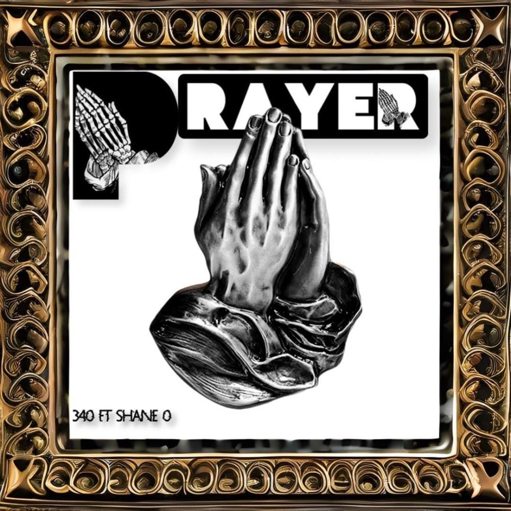Prayer (feat. Shane o)