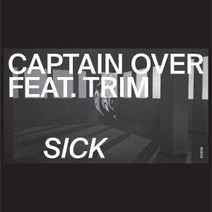 Album Sick (Explicit) from Captain Over