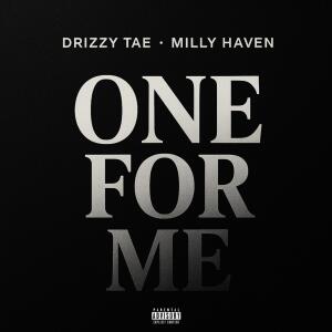 อัลบัม ONE FOR ME ศิลปิน Drizzy Tae