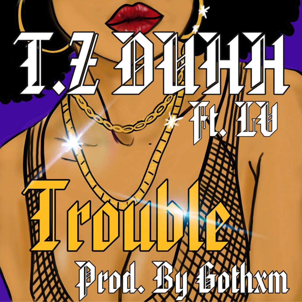 Trouble(feat. LV) (Explicit)