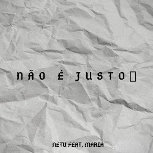 Maria（歐美）的專輯Não É Justo