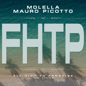 Listen to Fly High to Paradise song with lyrics from Molella