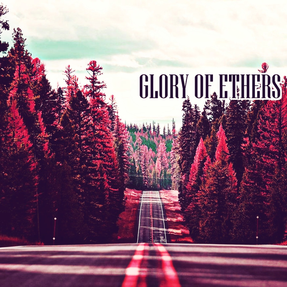 Glory Of Ethers