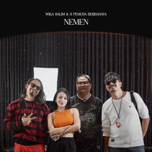 Dengarkan Nemen (Cover) lagu dari Wika Salim dengan lirik