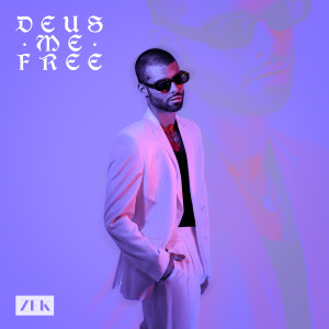 Listen to Deus Me Free (Explicit) song with lyrics from ZEK