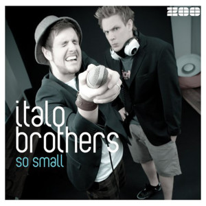 收聽Italobrothers的So Small (Radio Edit)歌詞歌曲