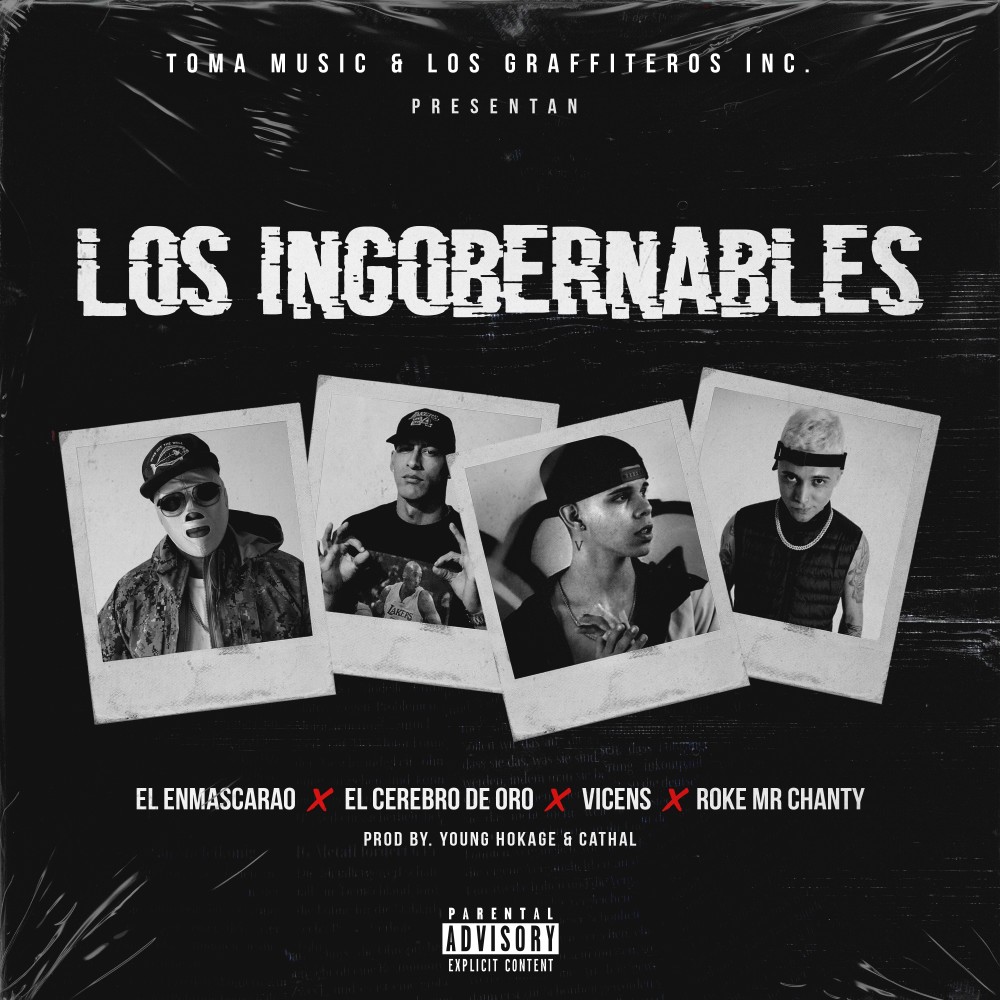 Los Ingobernables (Explicit)