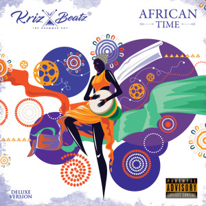 Album African Time oleh Krizbeatz