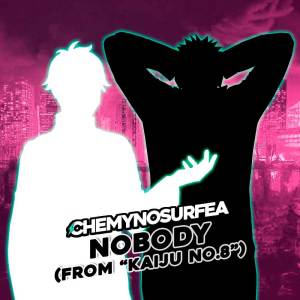 ChemyNoSurfea的專輯Nobody (from "Kaiju No. 8") (En Español)