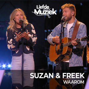 Suzan & Freek的專輯Waarom - uit Liefde Voor Muziek