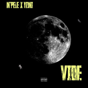 收听M'pélé的Vide (Explicit)歌词歌曲