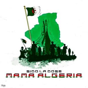 Sido la Dose的專輯Mama Algeria