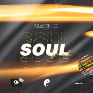 ดาวน์โหลดและฟังเพลง Soul พร้อมเนื้อเพลงจาก Mathic