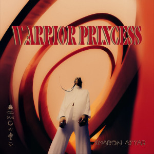 Listen to Warrior Princess (Explicit) song with lyrics from Sharon Attar