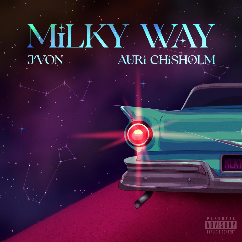 Milky Way (feat. Auri Chisholm) (Explicit)