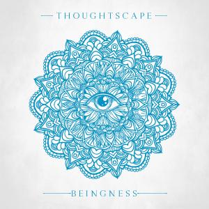 Album Beingness (feat. Jack Gardiner) from Thoughtscape