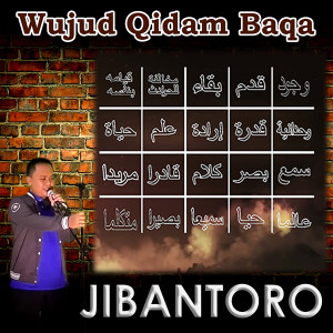 Dengarkan Wujud Qidam Baqa (20 Sifat Wajib Allah) lagu dari Jibantoro dengan lirik