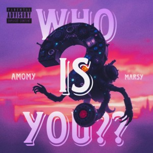 Album WHO IS YOU?? from Amomy Marsy