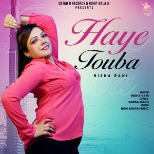 อัลบัม Haye Touba ศิลปิน Nisha Rani