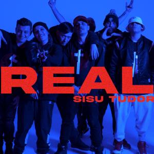 Listen to Real song with lyrics from Sisu Tudor