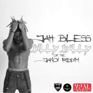 ดาวน์โหลดและฟังเพลง Dilly Dally (Explicit) พร้อมเนื้อเพลงจาก Jah Bless