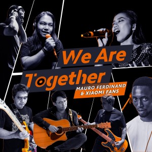 收聽Mauro Ferdinand的We Are Together歌詞歌曲