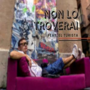 Album Non Lo Troverai (with El Turista) (Explicit) from Cicch