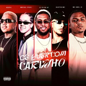 Album Cê Quer Com Carinho (Explicit) from 
