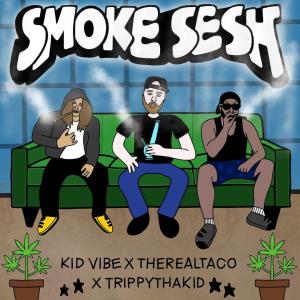 收聽TheRealTaco的Smoke Sesh (Explicit)歌詞歌曲