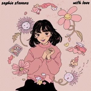 Sophie Stevens的專輯With Love (Explicit)