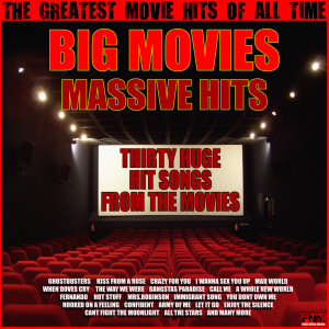 อัลบัม Big Movies - Massive Hits ศิลปิน Various Artists