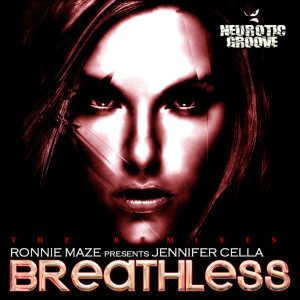 ดาวน์โหลดและฟังเพลง Breathless (Alfredo Norese Radio Mix) พร้อมเนื้อเพลงจาก Ronnie Maze